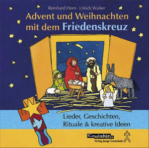 Buchcover CD: Advent und Weihnachten mit dem Friedenskreuz | Reinhard Horn | EAN 9783779706168 | ISBN 3-7797-0616-4 | ISBN 978-3-7797-0616-8