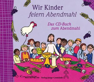 Buchcover Wir Kinder feiern Abendmahl  | EAN 9783779720584 | ISBN 3-7797-2058-2 | ISBN 978-3-7797-2058-4