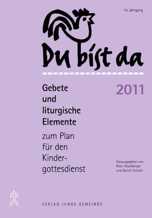 Buchcover Du bist da. Gebete zum Plan für den Kindergottesdienst / Du bist da 2011  | EAN 9783779720706 | ISBN 3-7797-2070-1 | ISBN 978-3-7797-2070-6