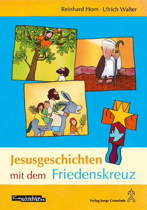 Buchcover Jesusgeschichten mit dem Friedenskreuz | Walter Ulrich | EAN 9783779720959 | ISBN 3-7797-2095-7 | ISBN 978-3-7797-2095-9