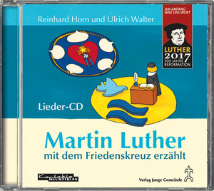 Buchcover Martin Luther mit dem Friedenskreuz erzählt | Walter Ulrich | EAN 9783779721130 | ISBN 3-7797-2113-9 | ISBN 978-3-7797-2113-0