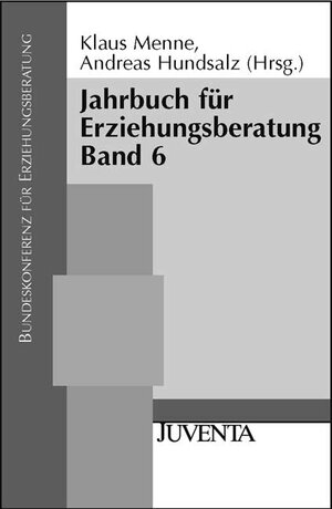 Jahrbuch für Erziehungsberatung (Veröffentlichungen der Bundeskonferenz für Erziehungsberatung)