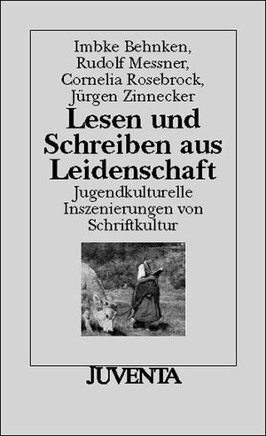 Buchcover Lesen und Schreiben aus Leidenschaft | Imbke Behnken | EAN 9783779910435 | ISBN 3-7799-1043-8 | ISBN 978-3-7799-1043-5