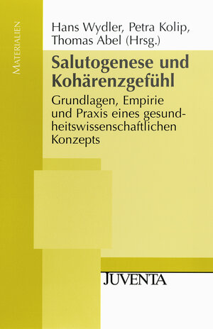 Buchcover Salutogenese und Kohärenzgefühl  | EAN 9783779914143 | ISBN 3-7799-1414-X | ISBN 978-3-7799-1414-3