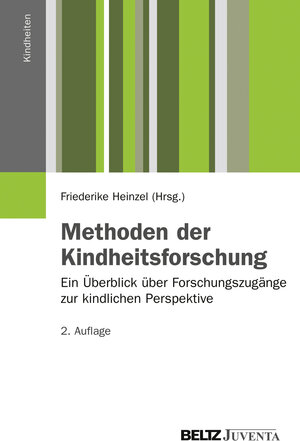 Buchcover Methoden der Kindheitsforschung  | EAN 9783779915539 | ISBN 3-7799-1553-7 | ISBN 978-3-7799-1553-9