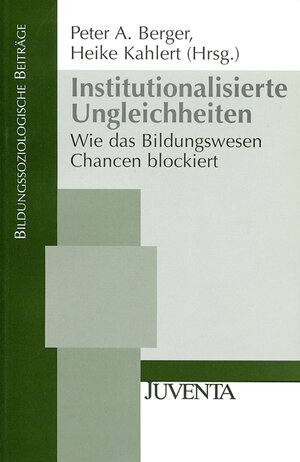 Buchcover Institutionalisierte Ungleichheiten  | EAN 9783779915836 | ISBN 3-7799-1583-9 | ISBN 978-3-7799-1583-6