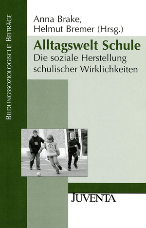 Buchcover Alltagswelt Schule  | EAN 9783779915867 | ISBN 3-7799-1586-3 | ISBN 978-3-7799-1586-7
