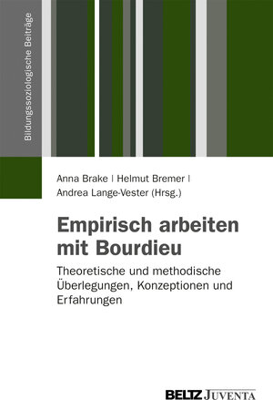 Buchcover Empirisch Arbeiten mit Bourdieu  | EAN 9783779915874 | ISBN 3-7799-1587-1 | ISBN 978-3-7799-1587-4
