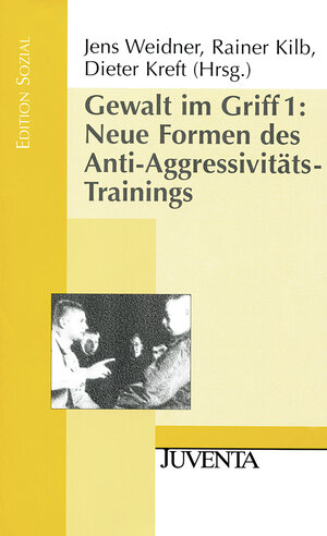Buchcover Gewalt im Griff 1: Neue Formen des Anti-Aggressivitäts-Trainings  | EAN 9783779920441 | ISBN 3-7799-2044-1 | ISBN 978-3-7799-2044-1