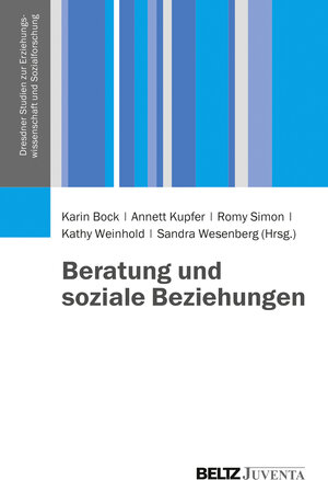 Buchcover Beratung und soziale Beziehungen  | EAN 9783779929918 | ISBN 3-7799-2991-0 | ISBN 978-3-7799-2991-8