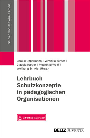 Buchcover Lehrbuch Schutzkonzepte in pädagogischen Organisationen  | EAN 9783779930914 | ISBN 3-7799-3091-9 | ISBN 978-3-7799-3091-4