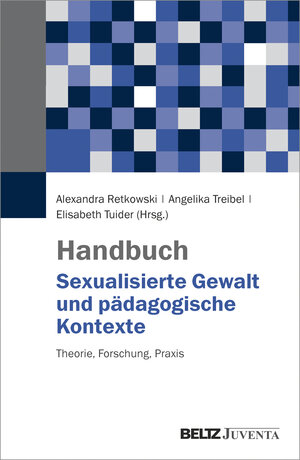 Buchcover Handbuch Sexualisierte Gewalt und pädagogische Kontexte  | EAN 9783779931317 | ISBN 3-7799-3131-1 | ISBN 978-3-7799-3131-7