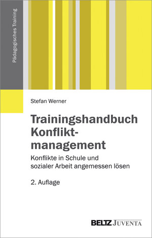 Buchcover Trainingshandbuch Konfliktmanagement | Stefan Werner | EAN 9783779932055 | ISBN 3-7799-3205-9 | ISBN 978-3-7799-3205-5