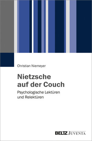 Buchcover Nietzsche auf der Couch | Christian Niemeyer | EAN 9783779934240 | ISBN 3-7799-3424-8 | ISBN 978-3-7799-3424-0