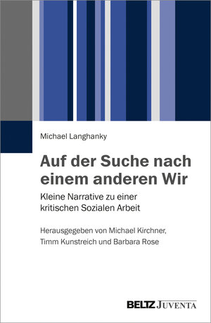 Buchcover Auf der Suche nach einem anderen Wir | Michael Langhanky | EAN 9783779934578 | ISBN 3-7799-3457-4 | ISBN 978-3-7799-3457-8