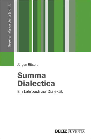 Buchcover Summa Dialectica. Ein Lehrbuch zur Dialektik  | EAN 9783779936770 | ISBN 3-7799-3677-1 | ISBN 978-3-7799-3677-0