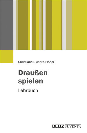 Buchcover Draußen spielen  | EAN 9783779936930 | ISBN 3-7799-3693-3 | ISBN 978-3-7799-3693-0
