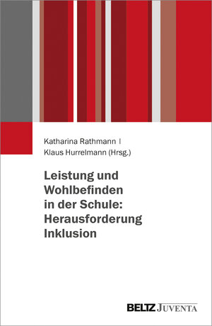 Buchcover Leistung und Wohlbefinden in der Schule: Herausforderung Inklusion  | EAN 9783779938590 | ISBN 3-7799-3859-6 | ISBN 978-3-7799-3859-0