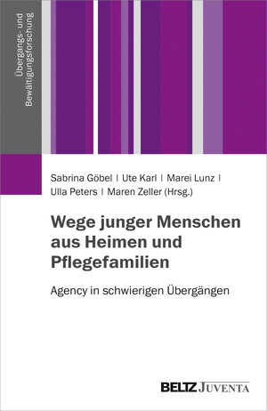 Buchcover Wege junger Menschen aus Heimen und Pflegefamilien  | EAN 9783779938668 | ISBN 3-7799-3866-9 | ISBN 978-3-7799-3866-8