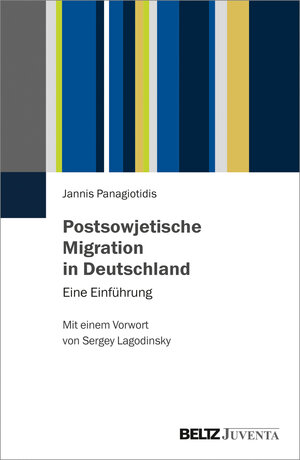 Buchcover Postsowjetische Migration in Deutschland | Jannis Panagiotidis | EAN 9783779939139 | ISBN 3-7799-3913-4 | ISBN 978-3-7799-3913-9