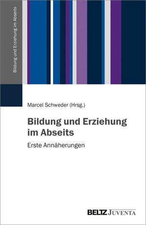 Buchcover Bildung und Erziehung im Abseits  | EAN 9783779939474 | ISBN 3-7799-3947-9 | ISBN 978-3-7799-3947-4