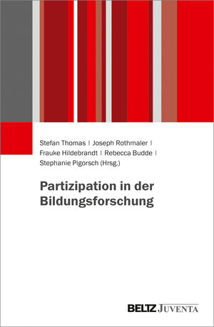 Buchcover Partizipation in der Bildungsforschung  | EAN 9783779939580 | ISBN 3-7799-3958-4 | ISBN 978-3-7799-3958-0