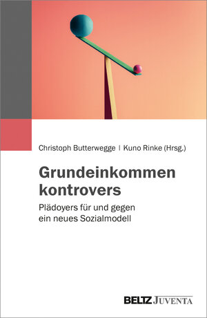 Buchcover Grundeinkommen kontrovers  | EAN 9783779939870 | ISBN 3-7799-3987-8 | ISBN 978-3-7799-3987-0