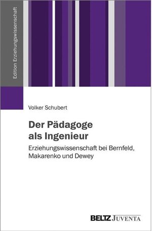 Buchcover Der Pädagoge als Ingenieur / Edition Erziehungswissenschaft | Volker Schubert | EAN 9783779952886 | ISBN 3-7799-5288-2 | ISBN 978-3-7799-5288-6