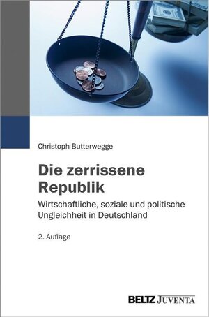 Buchcover Die zerrissene Republik | Christoph Butterwegge | EAN 9783779956136 | ISBN 3-7799-5613-6 | ISBN 978-3-7799-5613-6