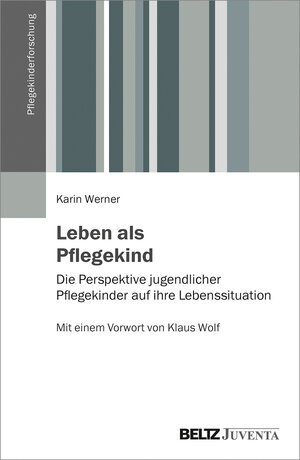Buchcover Leben als Pflegekind | Karin Werner | EAN 9783779960935 | ISBN 3-7799-6093-1 | ISBN 978-3-7799-6093-5