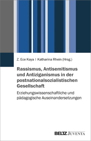 Buchcover Rassismus, Antisemitismus und Antiziganismus in der postnationalsozialistischen Gesellschaft  | EAN 9783779961291 | ISBN 3-7799-6129-6 | ISBN 978-3-7799-6129-1