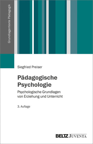 Buchcover Pädagogische Psychologie | Siegfried Preiser | EAN 9783779962090 | ISBN 3-7799-6209-8 | ISBN 978-3-7799-6209-0