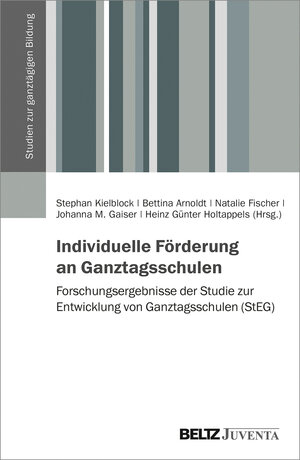 Buchcover Individuelle Förderung an Ganztagsschulen  | EAN 9783779962571 | ISBN 3-7799-6257-8 | ISBN 978-3-7799-6257-1