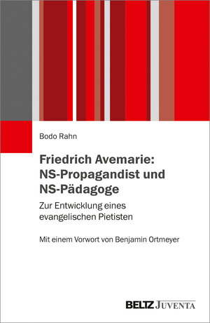 Buchcover Friedrich Avemarie: NS-Propagandist und NS-Pädagoge | Bodo Rahn | EAN 9783779962649 | ISBN 3-7799-6264-0 | ISBN 978-3-7799-6264-9