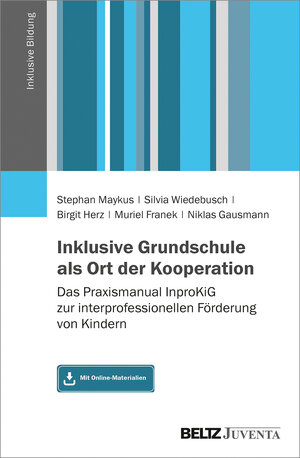 Buchcover Inklusive Grundschule als Ort der Kooperation | Stephan Maykus | EAN 9783779963875 | ISBN 3-7799-6387-6 | ISBN 978-3-7799-6387-5