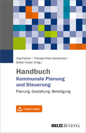 Buchcover Handbuch Kommunale Planung und Steuerung  | EAN 9783779964995 | ISBN 3-7799-6499-6 | ISBN 978-3-7799-6499-5