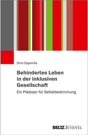 Buchcover Behindertes Leben in der inklusiven Gesellschaft | Dino Capovilla | EAN 9783779966593 | ISBN 3-7799-6659-X | ISBN 978-3-7799-6659-3
