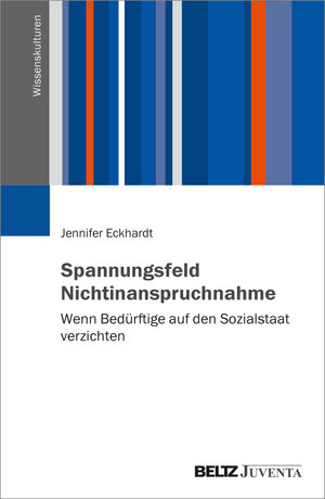 Buchcover Spannungsfeld Nichtinanspruchnahme | Jennifer Eckhardt | EAN 9783779972082 | ISBN 3-7799-7208-5 | ISBN 978-3-7799-7208-2