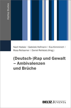 Buchcover (Deutsch-)Rap und Gewalt – Ambivalenzen und Brüche  | EAN 9783779972785 | ISBN 3-7799-7278-6 | ISBN 978-3-7799-7278-5