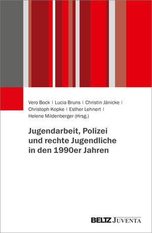 Buchcover Jugendarbeit, Polizei und rechte Jugendliche in den 1990er Jahren  | EAN 9783779972945 | ISBN 3-7799-7294-8 | ISBN 978-3-7799-7294-5