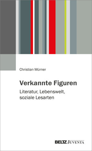 Buchcover Verkannte Figuren | Christian Mürner | EAN 9783779976165 | ISBN 3-7799-7616-1 | ISBN 978-3-7799-7616-5