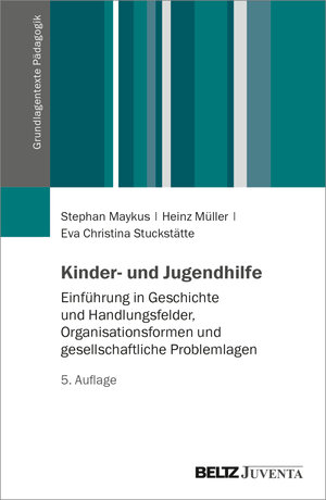 Buchcover Kinder- und Jugendhilfe  | EAN 9783779976424 | ISBN 3-7799-7642-0 | ISBN 978-3-7799-7642-4