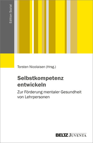 Buchcover Selbstkompetenz entwickeln | EAN 9783779977360 | ISBN 3-7799-7736-2 | ISBN 978-3-7799-7736-0