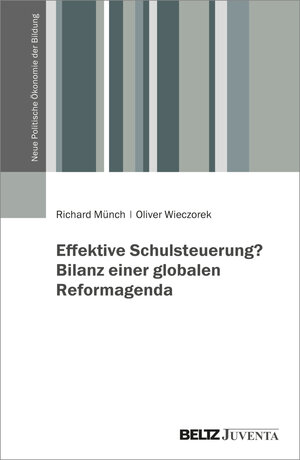 Buchcover Effektive Schulsteuerung? Bilanz einer globalen Reformagenda | Richard Münch | EAN 9783779979104 | ISBN 3-7799-7910-1 | ISBN 978-3-7799-7910-4