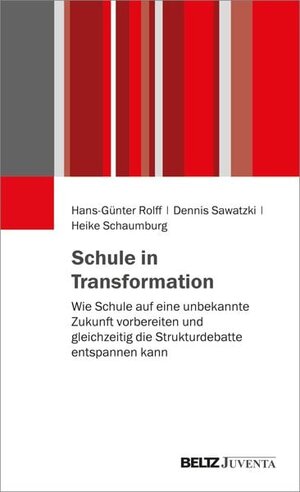 Buchcover Schule in Transformation | Hans-Günter Rolff | EAN 9783779987420 | ISBN 3-7799-8742-2 | ISBN 978-3-7799-8742-0