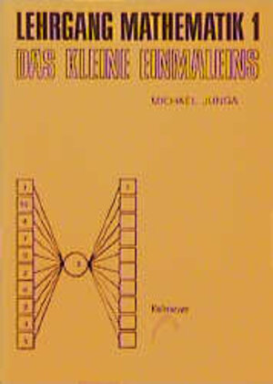 Buchcover Lehrgang Mathematik - Das kleine Einmaleins | Michael Junga | EAN 9783780012418 | ISBN 3-7800-1241-3 | ISBN 978-3-7800-1241-8