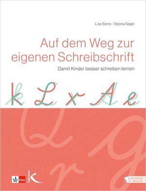 Buchcover Auf dem Weg zur eigenen Schreibschrift | Lisa Sierra | EAN 9783780048110 | ISBN 3-7800-4811-6 | ISBN 978-3-7800-4811-0