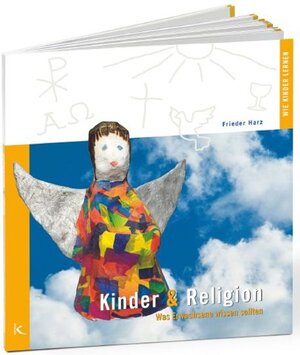 Buchcover Kinder und Religion | Frieder Harz | EAN 9783780052247 | ISBN 3-7800-5224-5 | ISBN 978-3-7800-5224-7