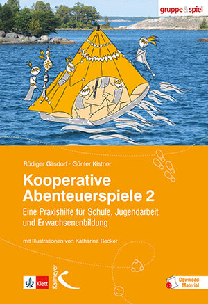 Kooperative Abenteuerspiele, Bd.2: Praxishilfe für Schule, Jugendarbeit und Erwachsenenbildung