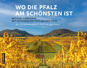 Buchcover Wo die Pfalz am schönsten ist | Michael Landgraf | EAN 9783780140111 | ISBN 3-7801-4011-X | ISBN 978-3-7801-4011-1